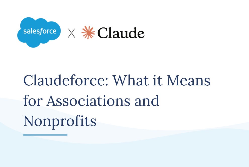 Claudeforce Just Launched. Here’s What Associations and Nonprofits Need to Know.