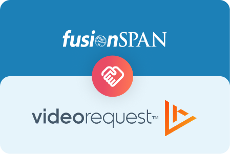 fusionSpan-and-VideoRequest-Partner-to-Deliver-Integrated-Video-Solutions-for-Associations fusionSpan and VideoRequest Partner to Deliver Integrated Video Solutions for Associations